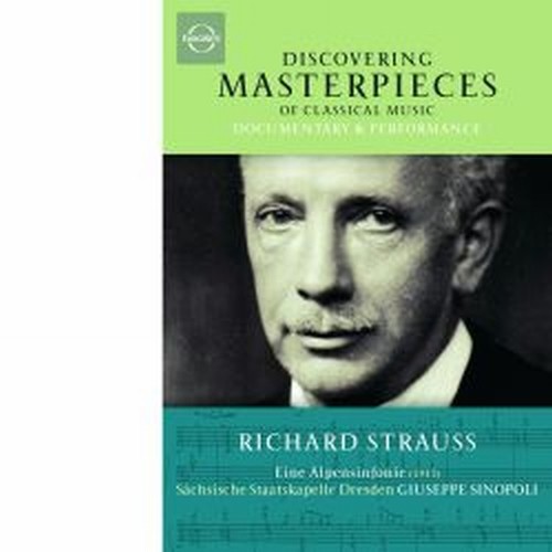 Sinfonia delle Alpi - Discovering Masterpieces of Classical Music  STRAUSS RICHARD