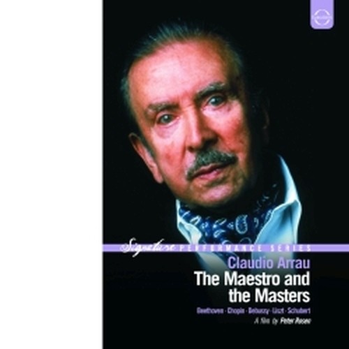 The Maestro and the Masters  ARRAU CLAUDIO  pf
