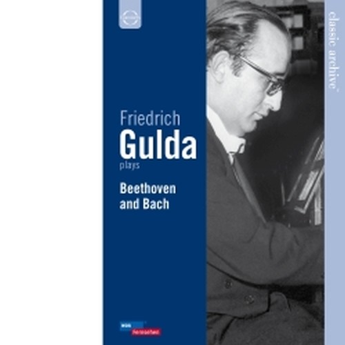 Classic Archive: Friedrich Gulda - Suite inglese BWV 808  BACH JOHANN SEBASTIAN