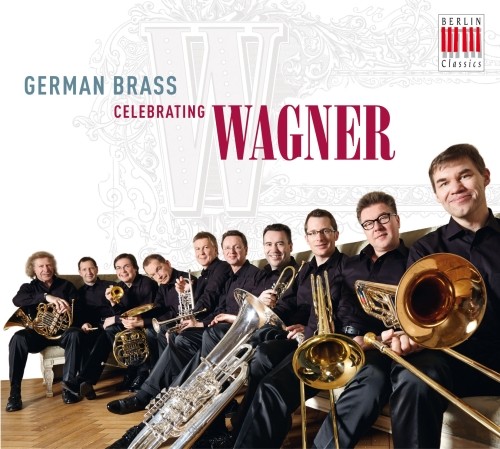 German Brass celebrating Wagner  WAGNER RICHARD