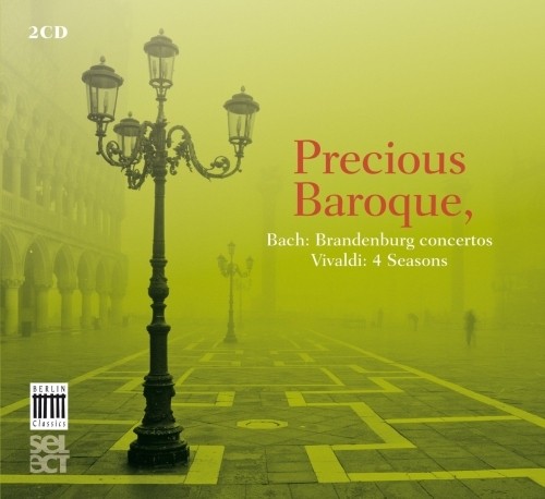 Precious Baroque - Concerti brandeburghesi  BACH JOHANN SEBASTIAN