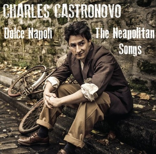 Dolce Napoli - The Neapolitan Songs  CASTRONOVO CHARLES  ten