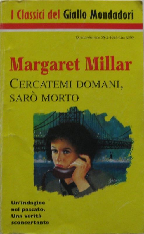 Cercatemi domani, sarò morto