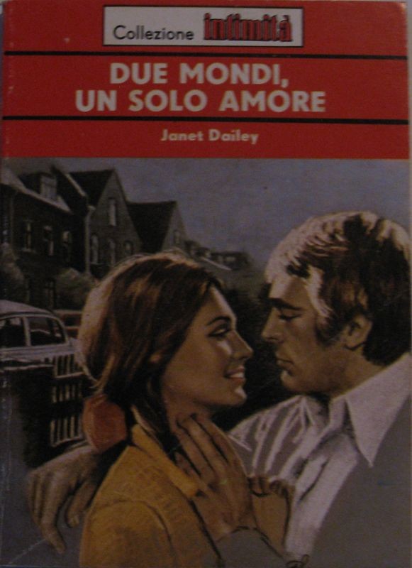 Due mondi, un solo amore