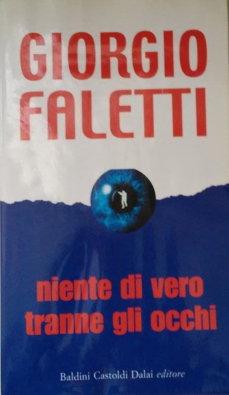Niente di vero tranne gli occhi