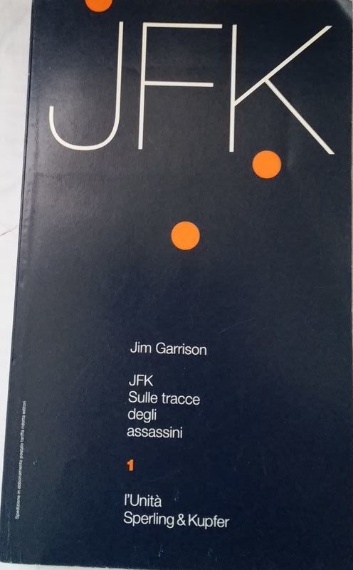 JFK sulle tracce degli assassini 1