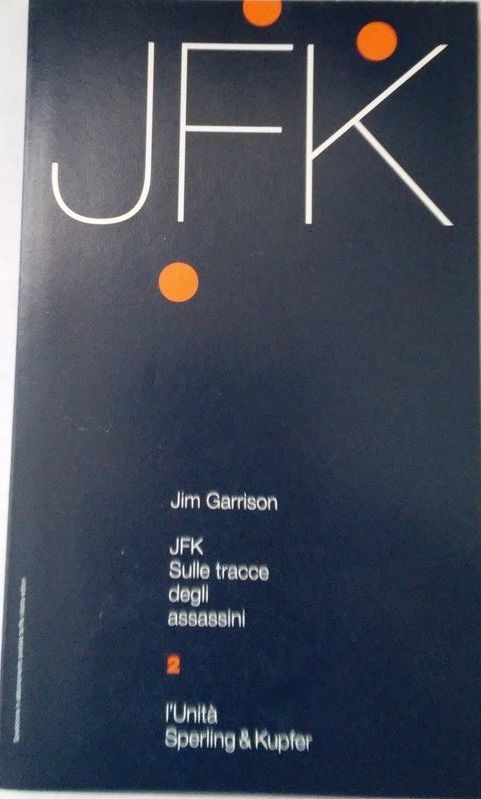 JFK sulle tracce degli assassini 2
