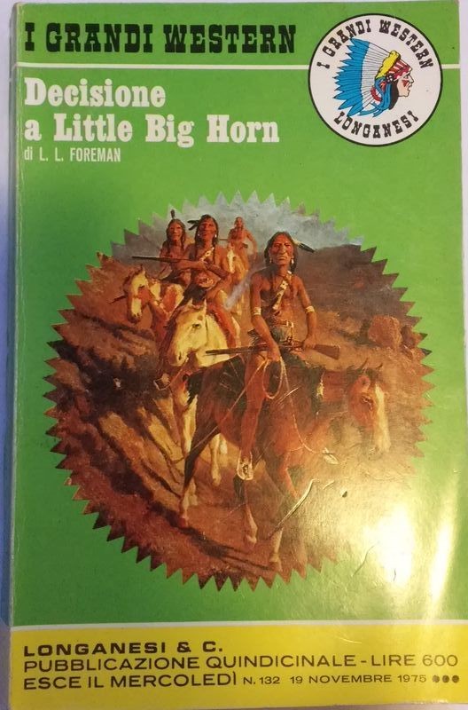 DECISIONE A LITTLE BIG HORN