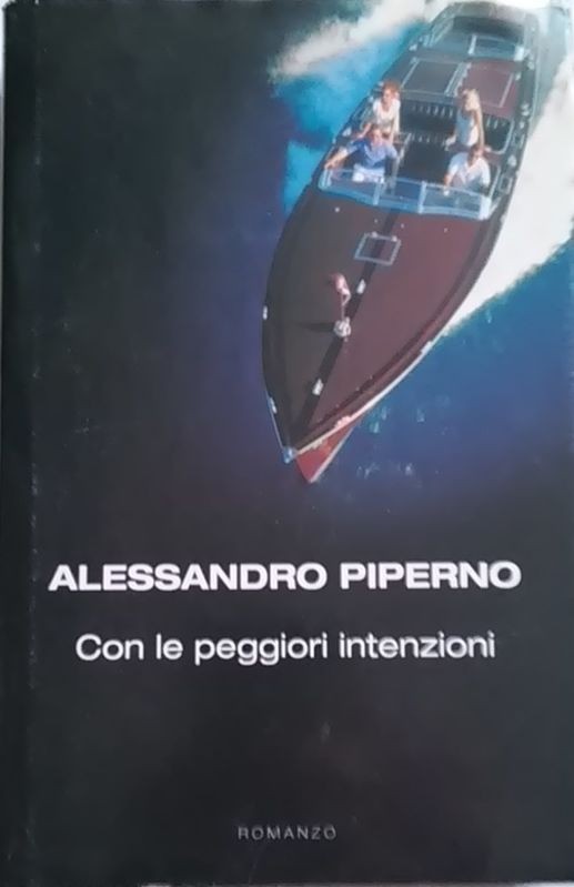 Con le peggiori intenzioni