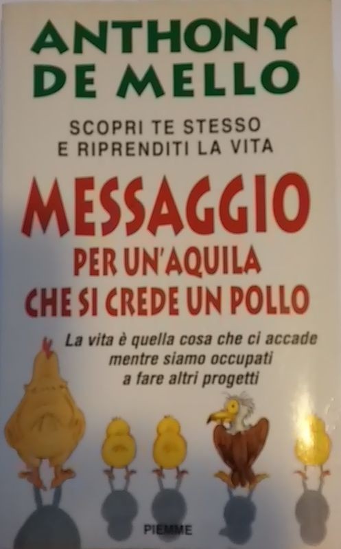 Messaggio per un'aquila che si crede un pollo
