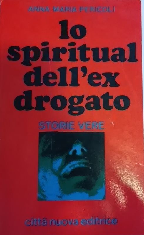 Lo spiritual dell'ex-drogato