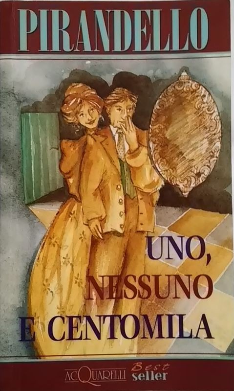 Uno, nessuno e centomila