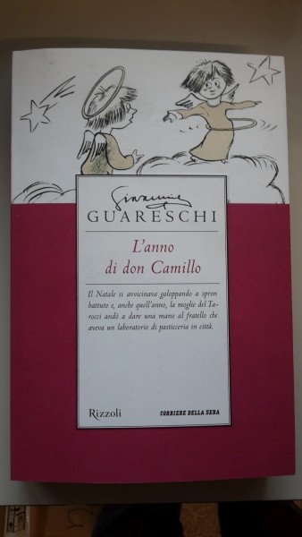 GIOVANNI GUARESCHI, L'ANNO DI DON CAMILLO, RIZZOLI, CORRIERE DELLA SERA