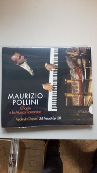 MAURIZIO POLLINI, CHOPIN E LA MUSICA ROMANTICA 24 PRELUDI OP. 28