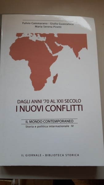 IL MONDO CONTEMPORANEO - DAGLI ANNI 70 AL XXI SECOLO - I NUOVI CONFLITTI, IL GIORNALE
