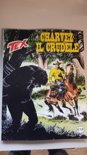 TEX, N,652, CHARVEZ IL CRUDELE
