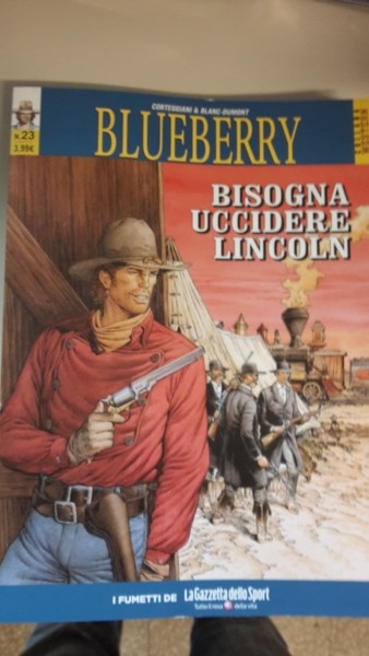 BLUEBERRY, BISOGNA UCCIDERE LINCOLN, GAZZETTA DELLO SPORT. USCITA 23