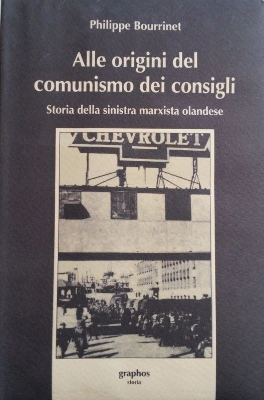 Alle origini del comunismo dei consigli