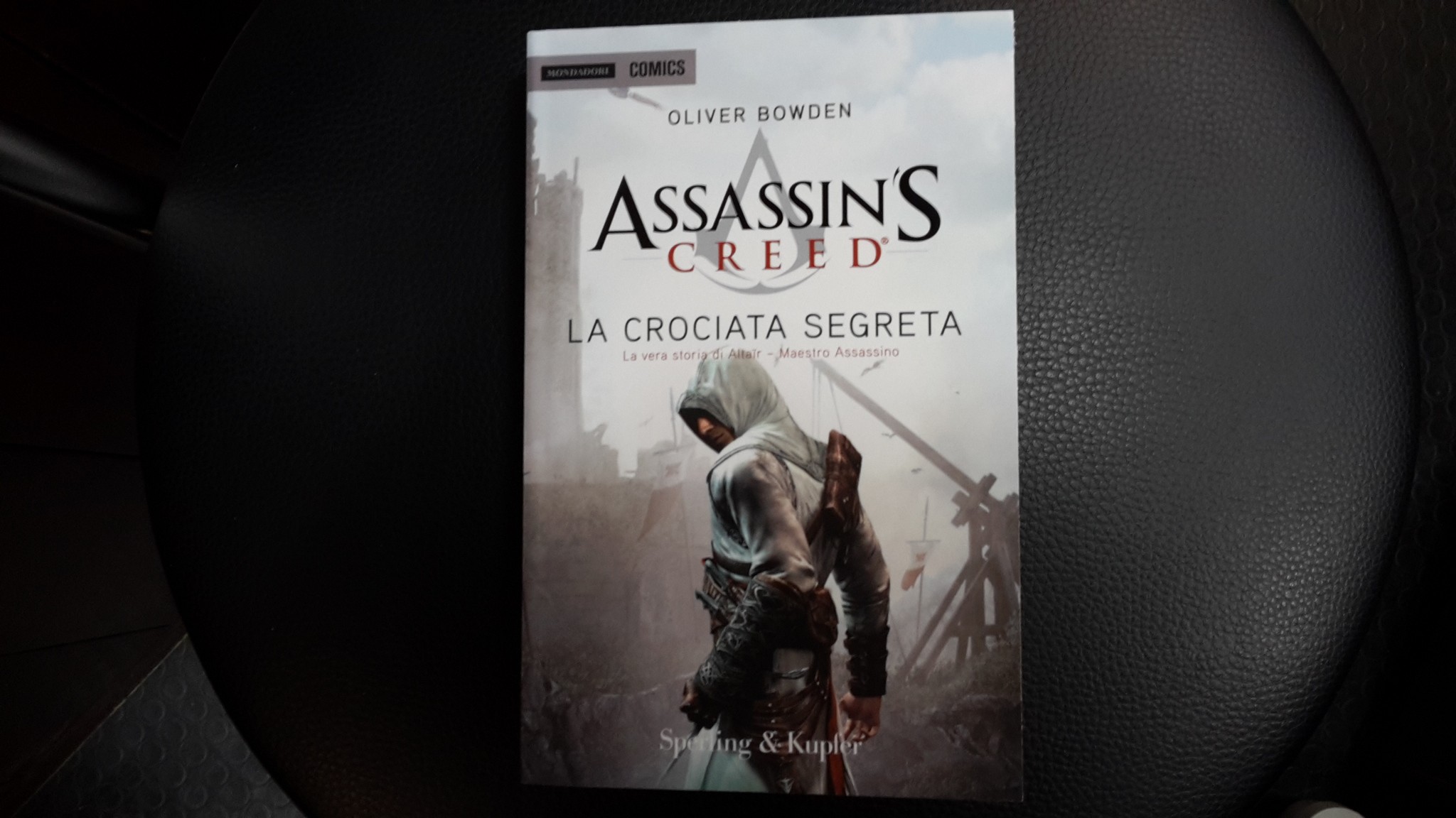 ASSASSIN'S CREED, LA CROCIATA SEGRETA, OLIVER BOWDEN, LIBRO SPERLING & KUPFER NUOVO