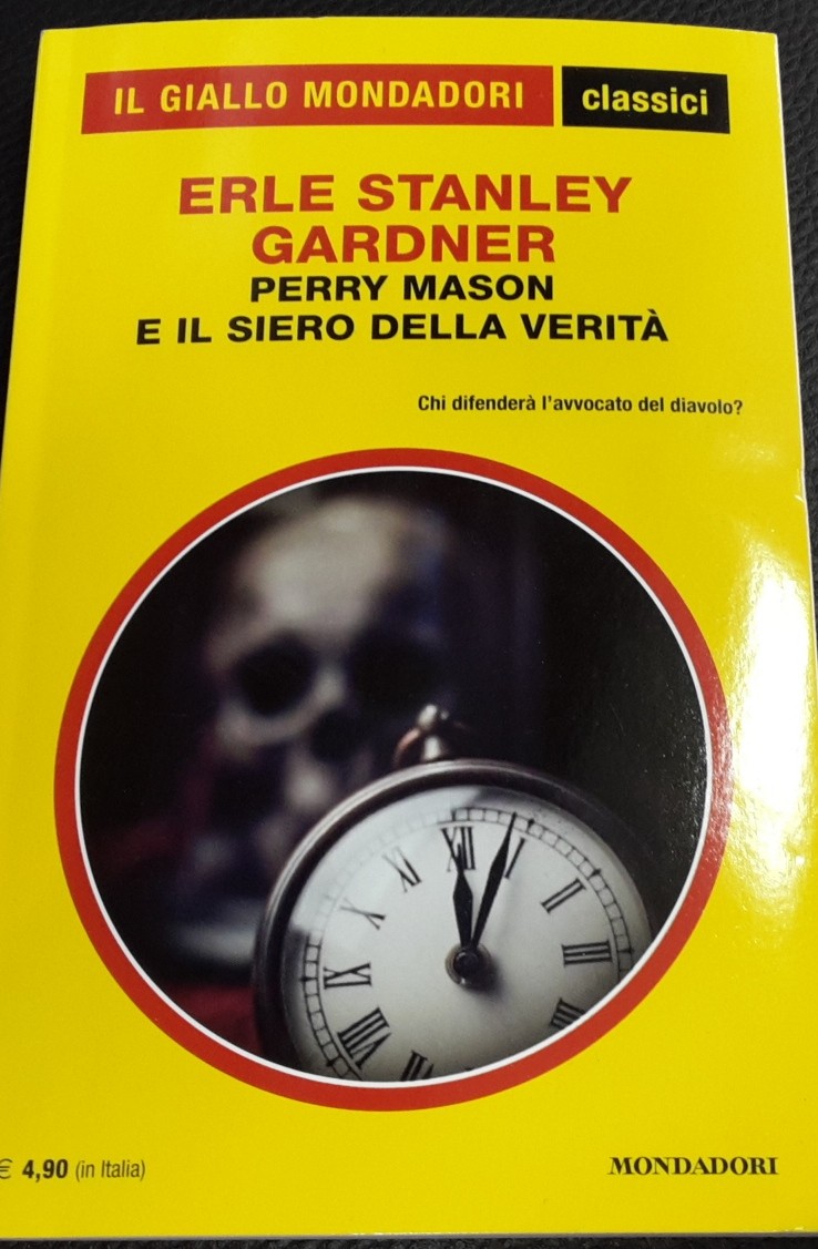 PERRY MASON E IL SIERO DELLA VERITA', GARDNER. IL GIALLO MONDADORI 1367 DEL 24 MARZO 2015