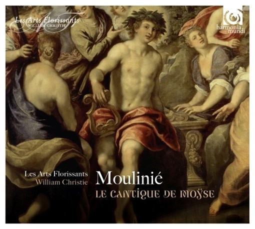 La Cantique de Moÿse, Mottetti e Cantici  MOULINIÉ ÉTIENNE