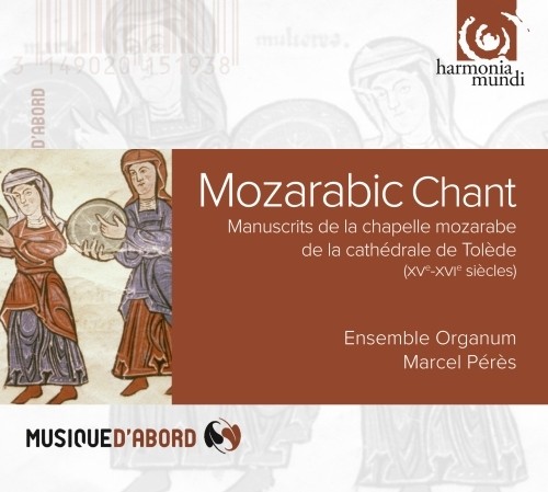 Mozarabic Chant - Canto mozarabico  PÉRÈS MARCEL Dir  