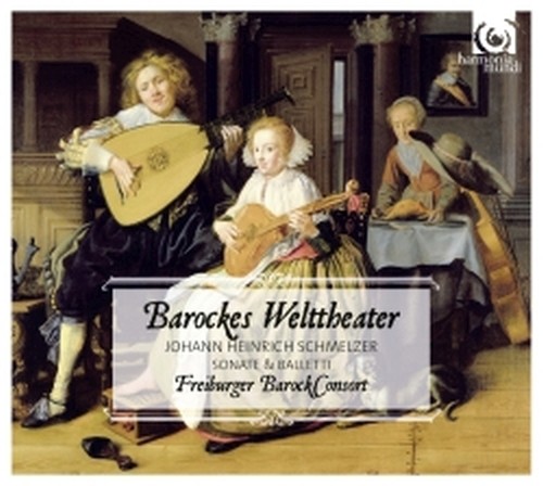 Barockes Welttheater  SCHMELZER JOHANN HEINRICH