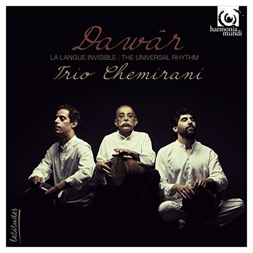 Dawâr  TRIO CHEMIRANI