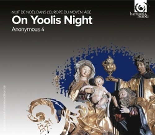 On Yoolis Night  ANONYMOUS 4  
