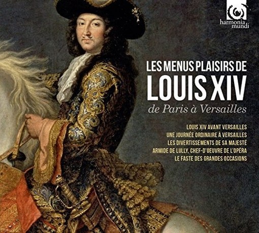 Les Menus Plaisirs de Louis XIV - Da Parigi a Versailles  VARI  