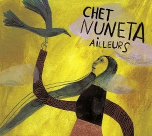Ailleurs  CHET NUNETA