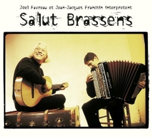 Salut Brassens  FAVREAU JOËL  ch