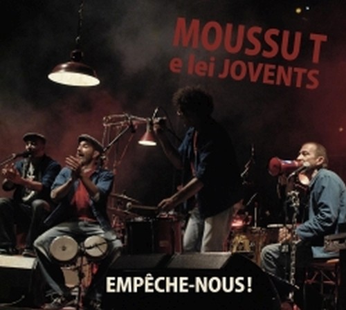 Empêche-Nous!  MOUSSU T