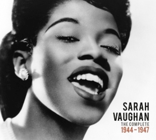 Sarah Vaughan - The Complete 1944-1947  VAUGHAN SARA