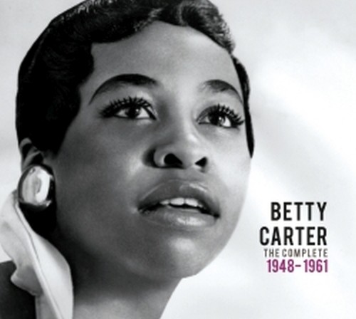 The Complete 1948-1961  CARTER BETTY