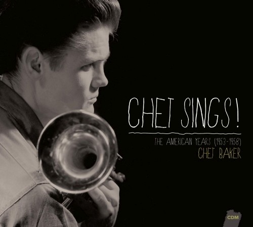 Chet sings!  BAKER CHET
