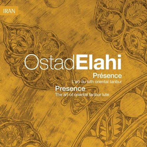 Presence - L'arte del liuto orientale tanbur  ELAHI OSTAD