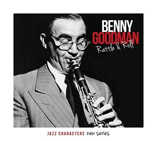 Rattle & Roll - Jazz Characters New Series  GOODMAN BENNY