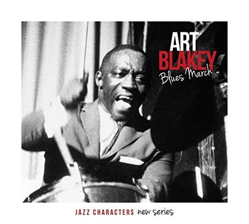 Blues March - Jazz Characters New Series  BLAKEY ART