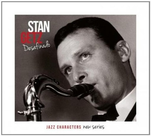 Desafinado - Jazz Charatcters Vol.25  GETS STAN