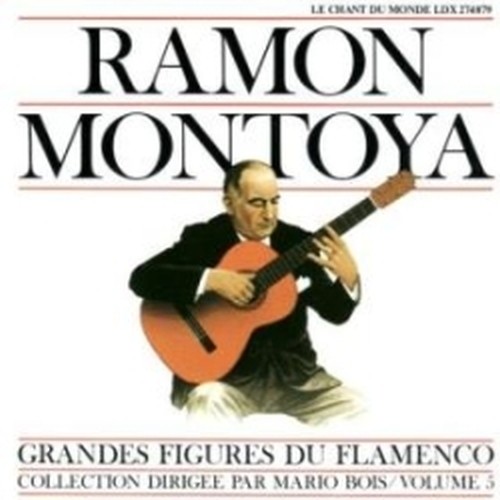 Grandi Cantori del Flamenco, Vol.5  MONTOYA RAMON