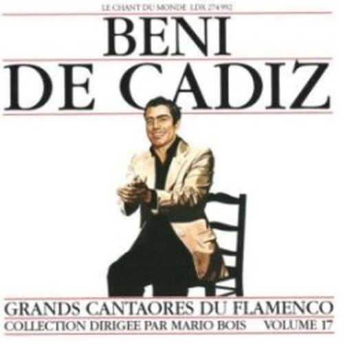 Grandi Cantori del Flamenco, Vol.17  EL BENI DE CADIZ