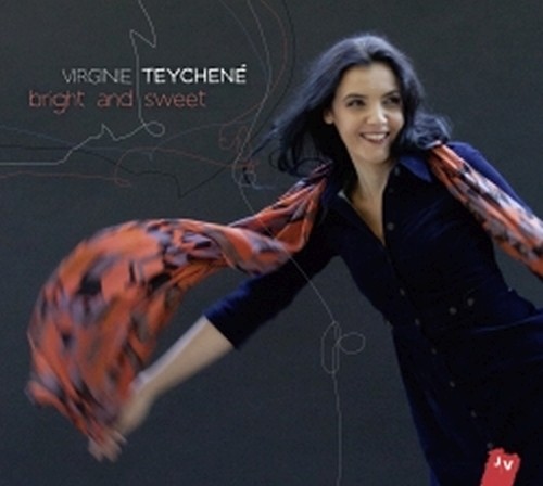 Bright and sweet  TEYCHENÉ VIRGINIE  voce