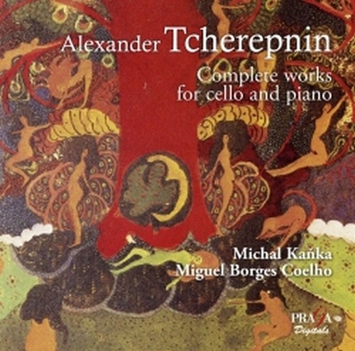 Opere per violoncello e pianoforte (integrale)  TCHEREPNIN ALEXANDER