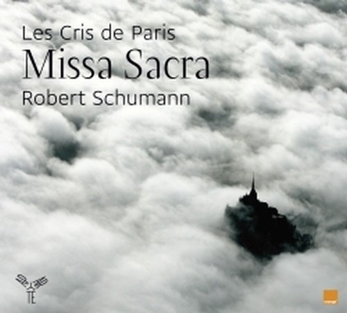 Missa Sacra op.47, 4 Doppelchörige Gesänge op.141  SCHUMANN ROBERT