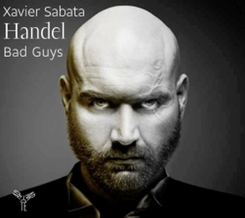 Bad Guys (selezione di arie dalle opere)  HANDEL GEORG FRIEDRICH