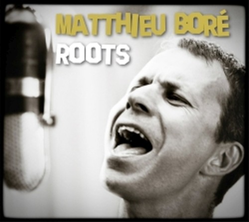 Roots  BORE MATTHIEU