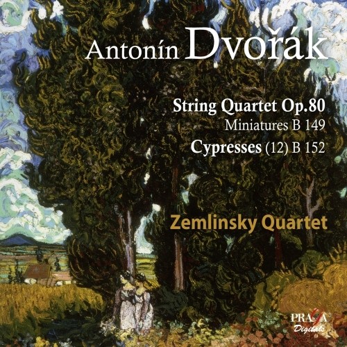 Quartetto per archi n.8 op.80, Miniature op.75a, Cipressi B 152  QUARTETTO ZEMLINSKY Dir  