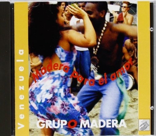 Venezuela - Madera para el amor  GRUPO MADERA