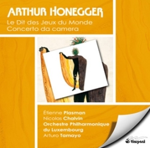 Le Dit des Jeux du Monde - Concertoda camera  HONEGGER ARTHUR